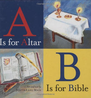 A Is for Altar, B Is for Bible,New