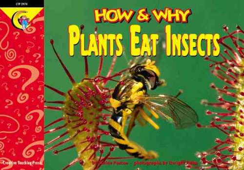 How And Why Plants Eat Insects (How And Why Series),Used