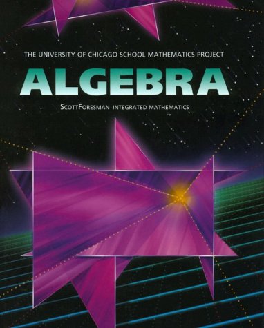 Ucsmp Algebra Student Edition (University Of Chicago School Mathematics Project)