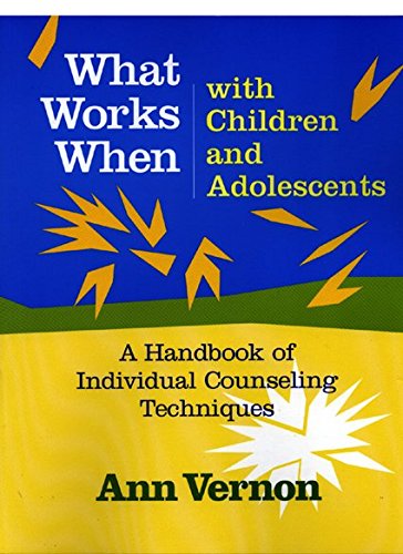 What Works When with Children and Adolescents: A Handbook of Individual Counseling Techniques,Used