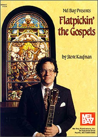 Mel Bay Presents Flatpickin' the Gospels,Used