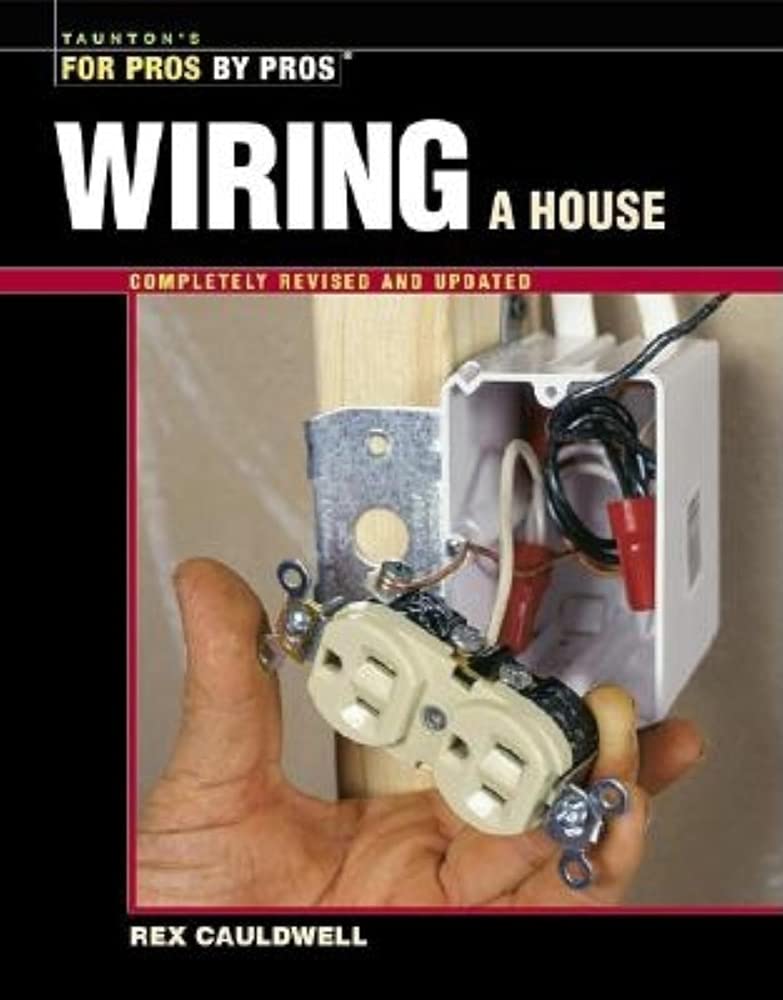 Wiring a House (For Pros By Pros),Used