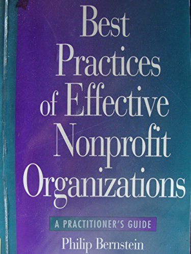 Best Practices of Effective Nonprofit Organizations: A Practitioner's Guide,Used
