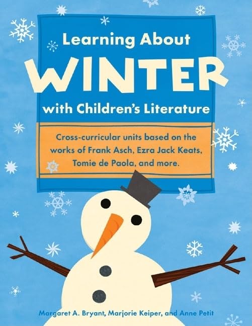 Learning About Winter with Children's Literature (Learning About Nature With Child. Literature),Used