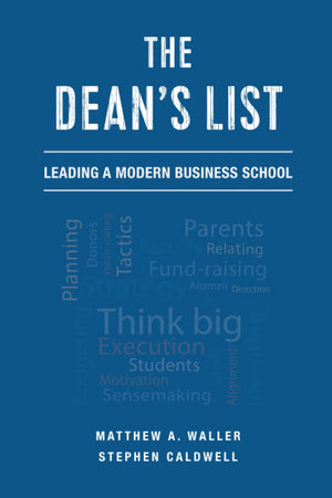 The Dean s List: Leading a Modern Business School