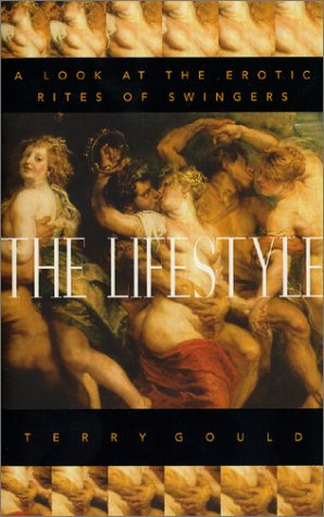The Lifestyle: A Look at the Erotic Rites of Swingers,Used