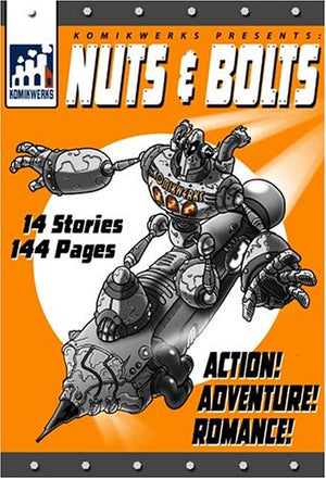 Komikwerks Presents: Nuts & Bolts,Used
