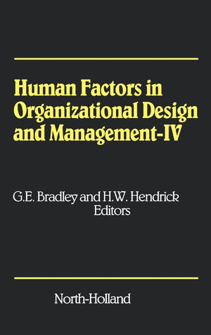 Human Factors In Organizational Design And Management  Iv: Development, Introduction And Use Of New Technology  Challenges For,Used