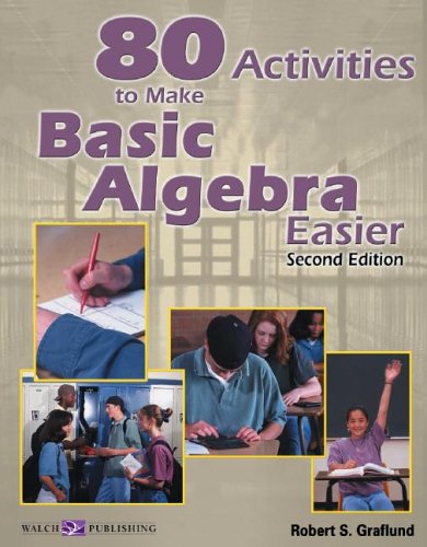 80 Activities to Make Basic Algebra Easier,New