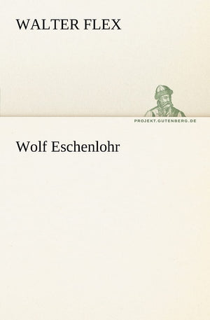Wolf Eschenlohr (German Edition),Used