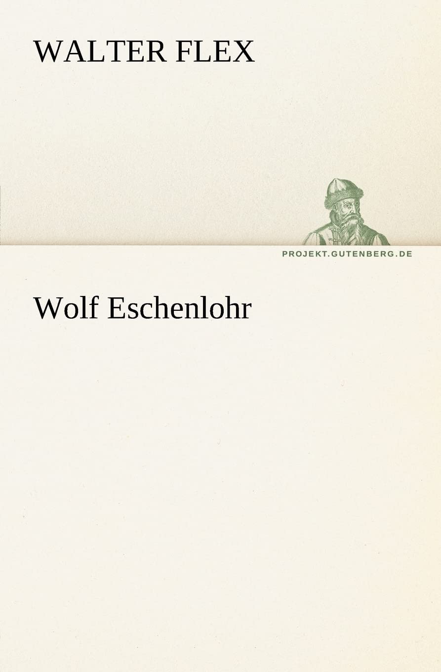 Wolf Eschenlohr (German Edition),Used