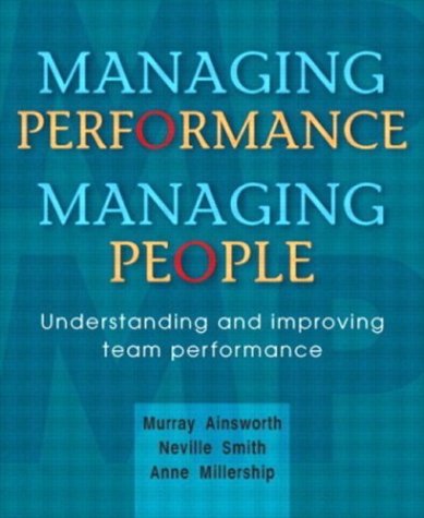Managing Performance, Managing People: Understanding and Improving Team Performance,Used