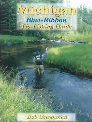Michigan BlueRibbon Fly Fishing Guide,Used