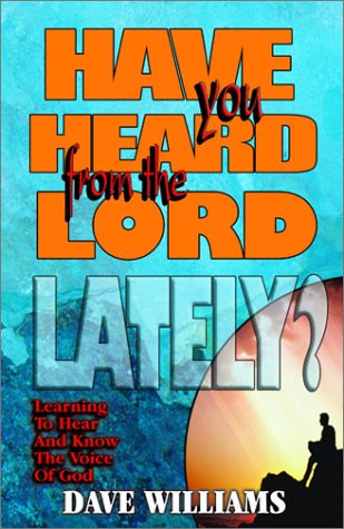 Have You Heard From The Lord Lately?,New