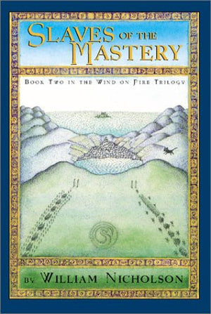 Slaves Of The Mastery (The Wind On Fire, Book 2) (Wind On Fire, 2)