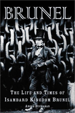 Brunel: The Life and Times of Isambard Kingdom Brunel,Used