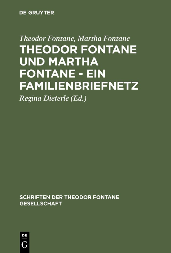 Theodor Fontane Und Martha Fontane  Ein Familienbriefnetz (Schriften Der Theodor Fontane Gesellschaft, 4) (German Edition),Used
