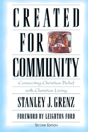 Created for Community: Connecting Christian Belief with Christian Living,Used