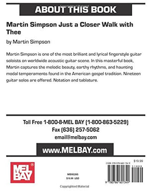 Martin Simpson: Just A Closer Walk With Thee (Mel Bay Archive Editions)