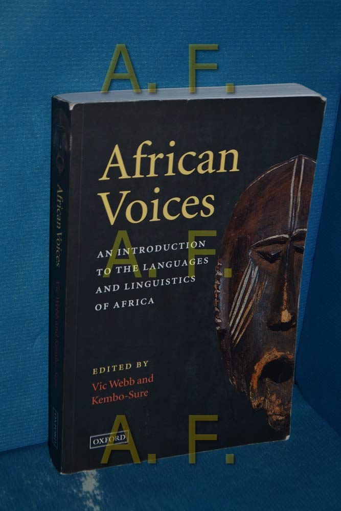 African Voices: An Introduction to the Languages and Linguistics of Africa,Used