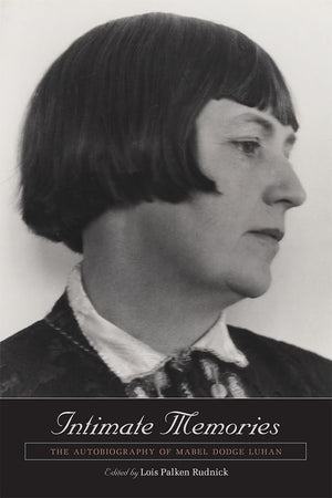 Intimate Memories: The Autobiography of Mabel Dodge Luhan,Used