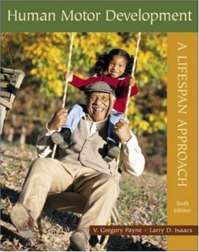 Human Motor Development: A Lifespan Approach with PowerWeb/OLC Bindin Card,New