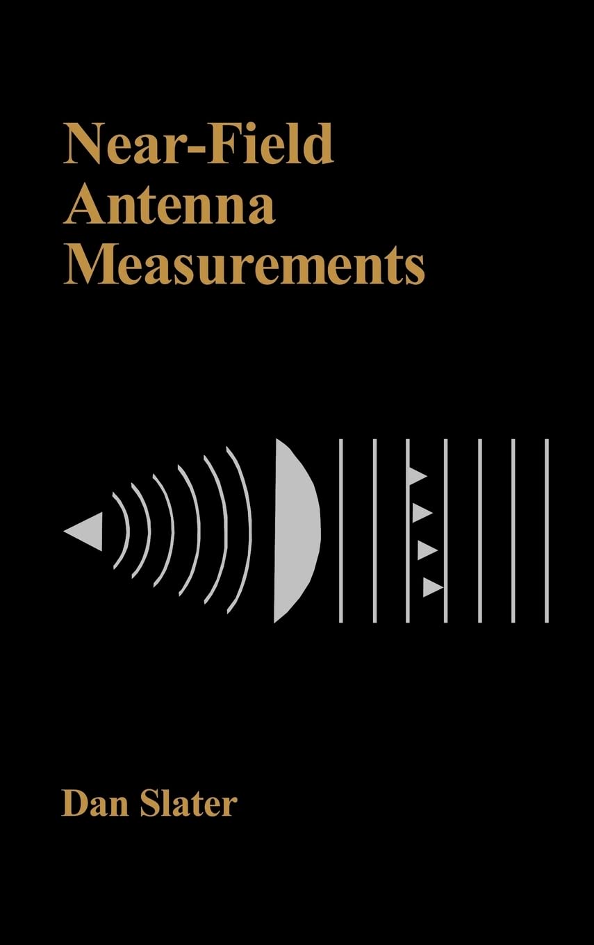 NearField Antenna Measurements (Artech House Antenna Library),Used
