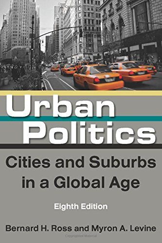 Urban Politics: Cities and Suburbs in a Global Age,Used