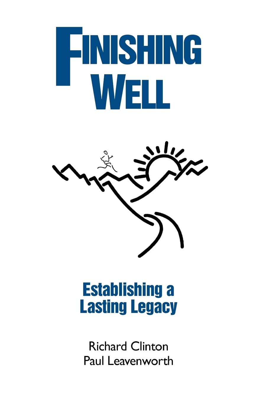 Finishing Well: Establishing a Lasting Legacy,Used