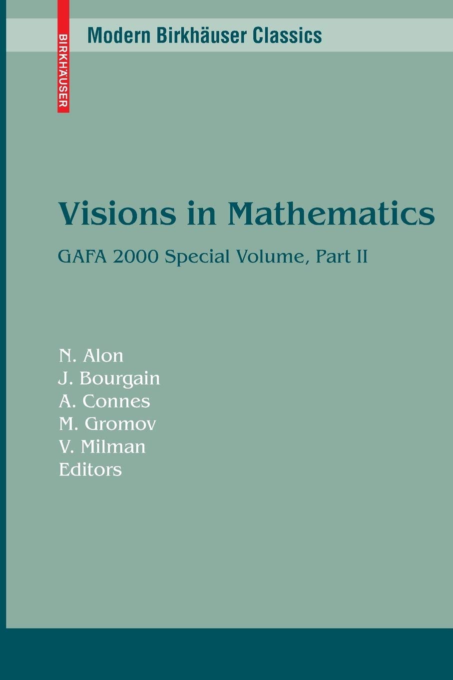 Visions in Mathematics: GAFA 2000 Special Volume, Part II pp. 455983 (Modern Birkhuser Classics),New