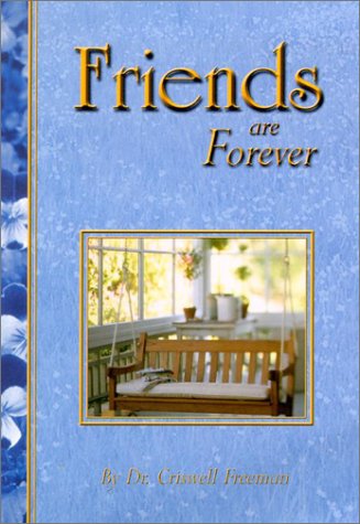 Friends Are Forever: 2nd Edition (Wisdom Series Series),Used