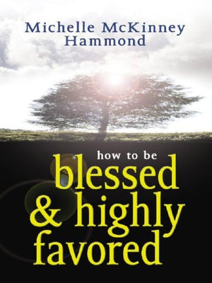 How to Be Blessed and Highly Favored,Used