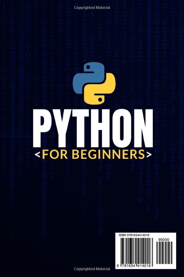 Python for Beginners: The Biggest Python Programming Crash Course for Beginners | Learn Python Coding Like a PRO in 7 Days! + Ha,Used