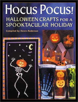 Hocus Pocus: Halloween Crafts for a Spooktacular Holiday,New
