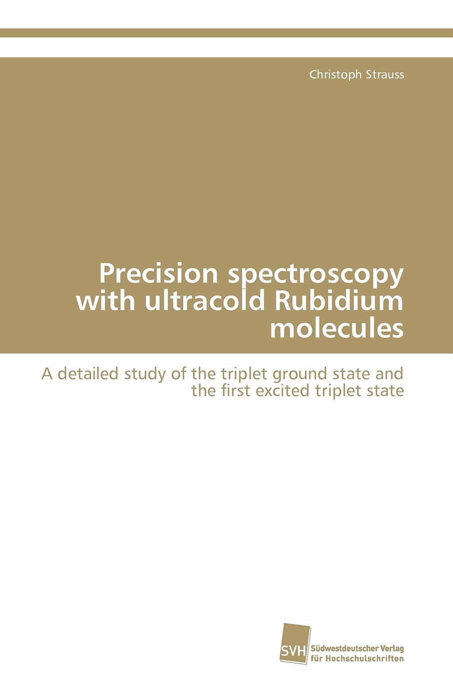 Precision spectroscopy with ultracold Rubidium molecules: A detailed study of the triplet ground state and the first excited tri,Used