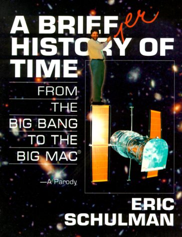 A Briefer History of Time: From the Big Bang to the Big Mac,Used