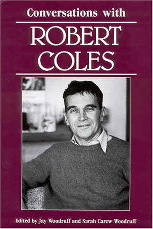 Conversations with Robert Coles (Literary Conversations),Used
