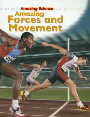 Amazing Forces and Movement (Amazing Science),Used