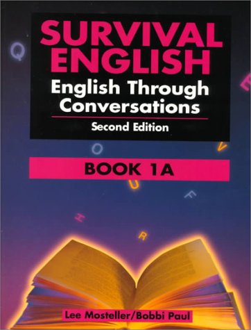 Survival English: English Through Conversations Book 1A,Used
