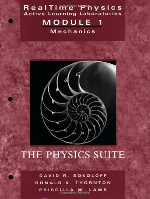 RealTime Physics Active Learning Laboratories Module 1: Mechanics,New