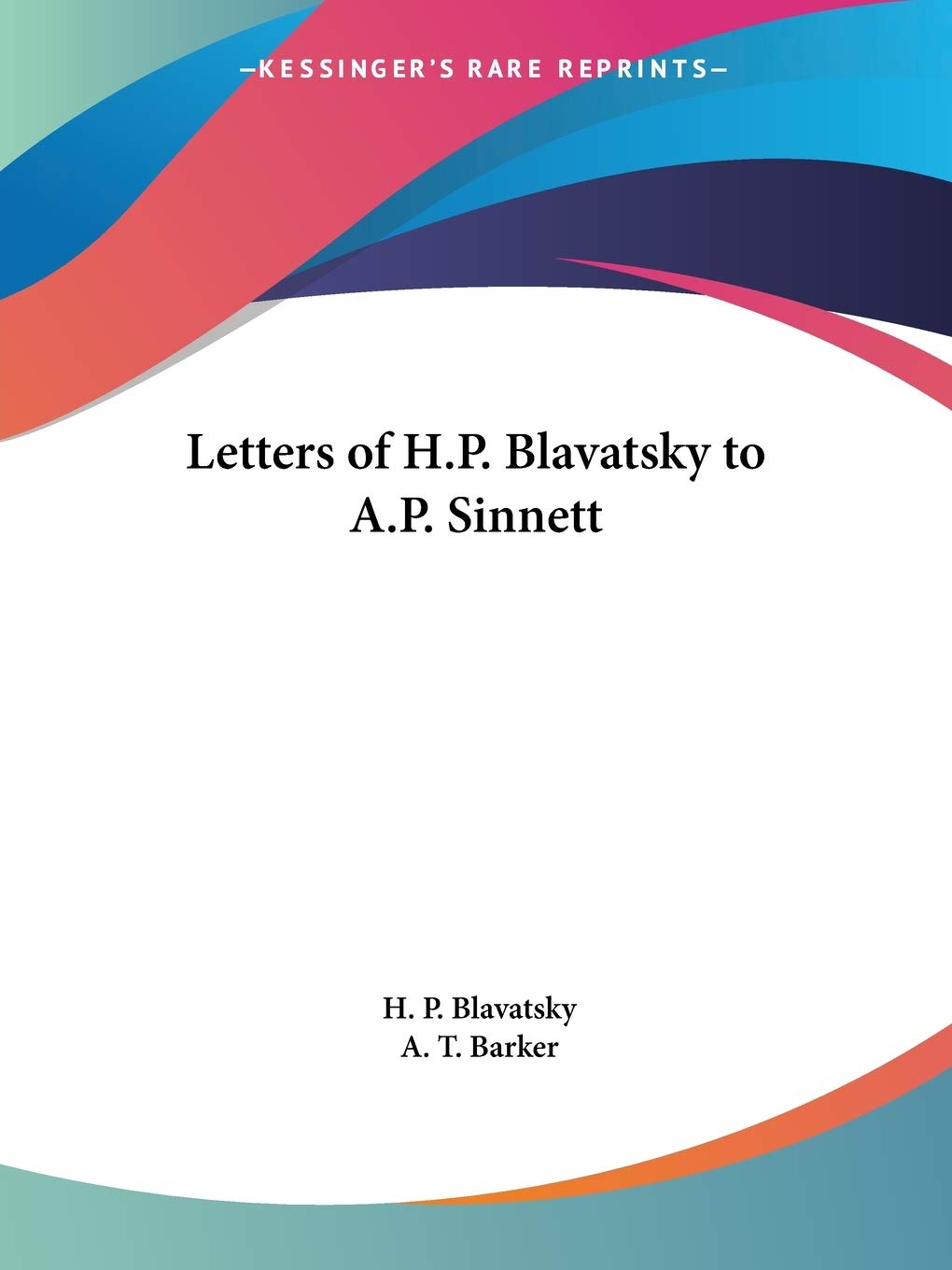 Letters of H.P. Blavatsky to A.P. Sinnett,Used