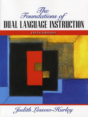The Foundations of Dual Language Instruction,Used