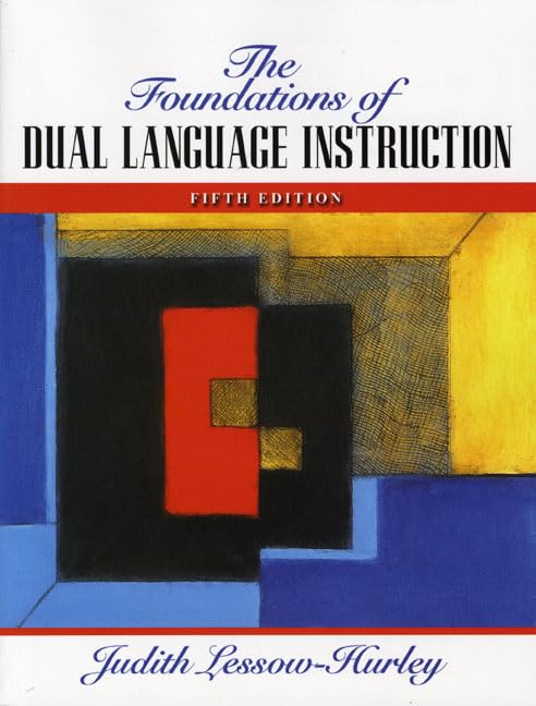 The Foundations of Dual Language Instruction,Used