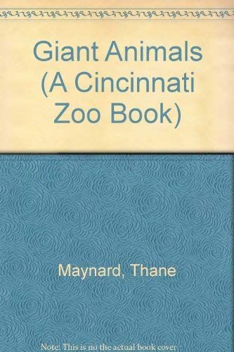 Giant Animals (A Cincinnati Zoo Book),Used