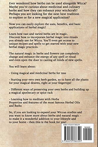 Wicca Herbal Magic: A Book On Herbalism, Teas, Magic Kitchen And Flowers (Wiccan Herbs Guide),Used