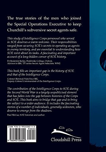 Guardians Of Churchill'S Secret Army: Men Of The Intelligence Corps In The Special Operations Executive-new