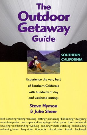 Foghorn Outdoors: The Outdoor Getaway Guide For Southern CA,Used