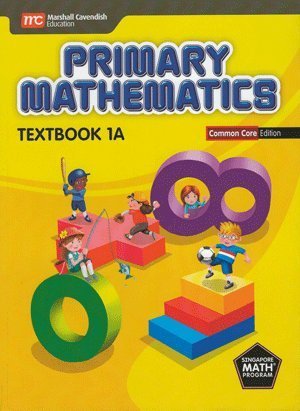 Primary Mathematics Common Core ED Textbook 1A  Singapore Math,Used