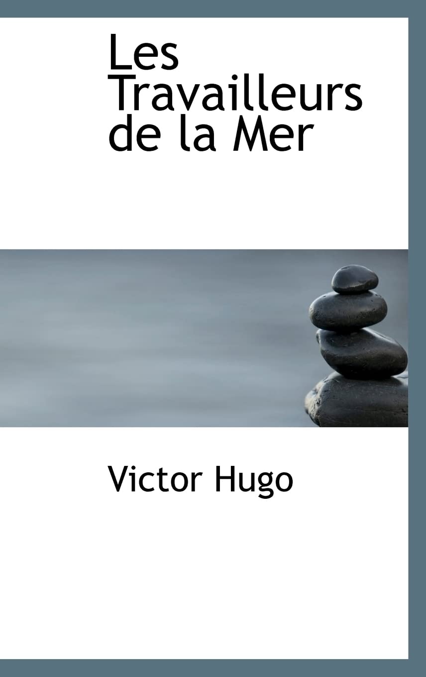 Les Travailleurs De La Mer (French Edition),New