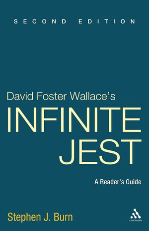 David Foster Wallace's Infinite Jest: A Reader's Guide, 2nd Edition,Used